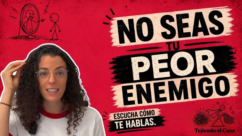 La forma en que te hablas